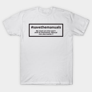 #Savethemanuals T-Shirt